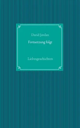 Jordan |  Fortsetzung folgt | eBook | Sack Fachmedien