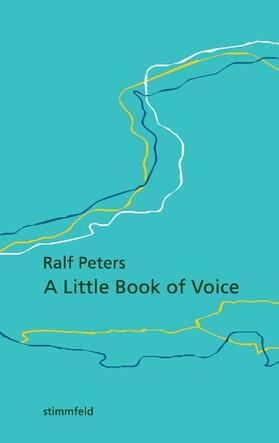 Peters |  A Little Book of Voice | eBook | Sack Fachmedien