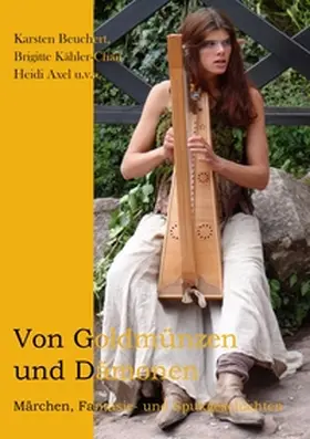 Kähler-Chau / Axel / Beuchert |  Von Goldmünzen und Dämonen | Buch |  Sack Fachmedien
