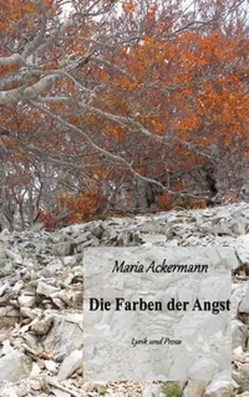 Ackermann |  Die Farben der Angst | Buch |  Sack Fachmedien