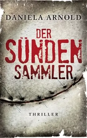 Arnold |  Der Sündensammler | Buch |  Sack Fachmedien