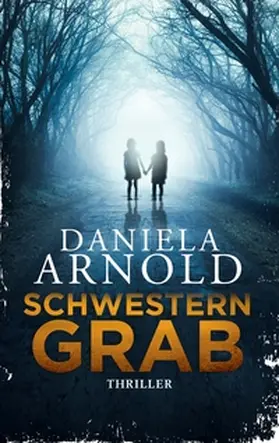 Arnold |  Schwesterngrab | Buch |  Sack Fachmedien