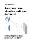 Böttcher |  Kompendium Messtechnik und Sensorik | Buch |  Sack Fachmedien
