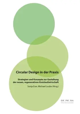 Eser / Leube |  Circular Design in der Praxis | Buch |  Sack Fachmedien
