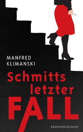Klimanski |  Schmitts letzter Fall | eBook | Sack Fachmedien