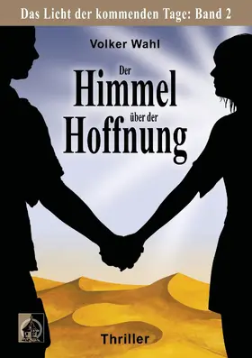 Wahl |  Der Himmel über der Hoffnung | eBook | Sack Fachmedien