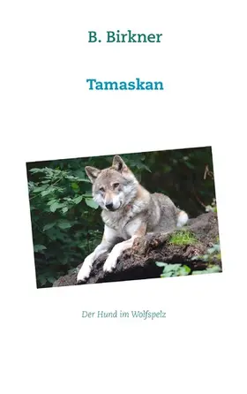 Birkner |  Tamaskan | eBook | Sack Fachmedien