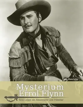 Henrichs |  Mysterium Errol Flynn | Buch |  Sack Fachmedien