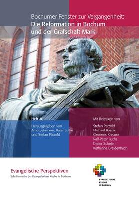 Lohmann / Luthe / Pätzold | Bochumer Fenster zur Vergangenheit: Die Reformation in Bochum und der Grafschaft Mark | E-Book | sack.de