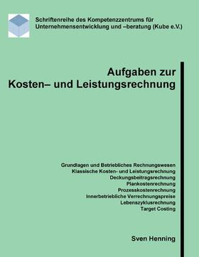 Henning | Aufgaben zur Kosten- und Leistungsrechnung | E-Book | sack.de
