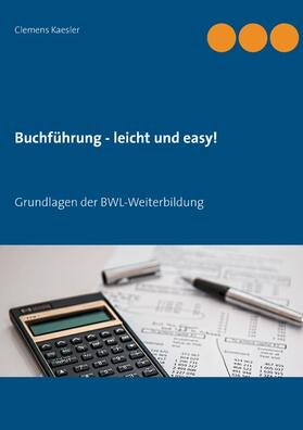 Kaesler | Buchführung - leicht und easy! | E-Book | sack.de