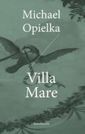 Opielka |  Villa Mare | Buch |  Sack Fachmedien