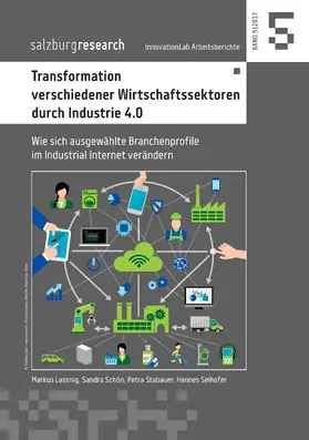 Lassnig / Schön / Stabauer |  Transformation verschiedener Wirtschaftssektoren durch Industrie 4.0 | eBook | Sack Fachmedien