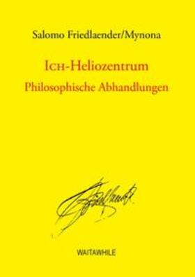 Friedlaender / Thiel / Geerken |  Ich-Heliozentrum | Buch |  Sack Fachmedien