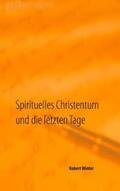 Winter |  Spirituelles Christentum und die letzten Tage | Buch |  Sack Fachmedien