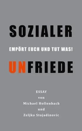 Hollenbach / Stojadinovic |  Sozialer Unfriede | Buch |  Sack Fachmedien