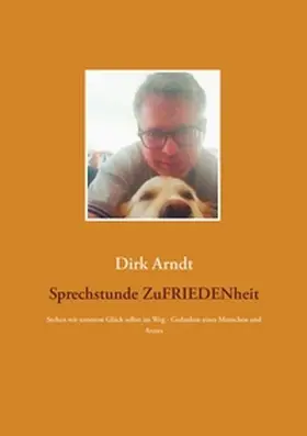 Arndt |  Sprechstunde Zufriedenheit | Buch |  Sack Fachmedien