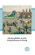 Dröge |  Schulwandbilder aus dem Verlag Kafemann in Danzig | Buch |  Sack Fachmedien