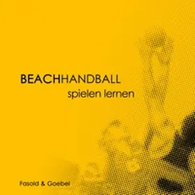 Goebel / Fasold |  Beachhandball | Buch |  Sack Fachmedien