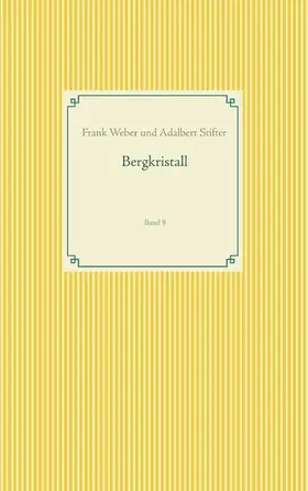 Weber / Stifter |  Bergkristall | eBook | Sack Fachmedien