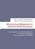 Frielitz / Paschke / Gasche |  Ethisches Geschäftsgebaren im Handel mit Medizinprodukten | Buch |  Sack Fachmedien