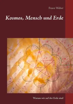 Weber |  Kosmos, Mensch und Erde | eBook | Sack Fachmedien