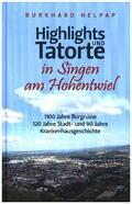 Helpap |  Highlights und Tatorte in Singen am Hohentwiel | Buch |  Sack Fachmedien