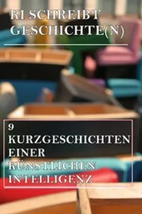 Becker |  KI schreibt Geschichte(n) | eBook | Sack Fachmedien