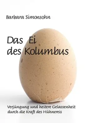 Simonsohn |  Das Ei des Kolumbus | Buch |  Sack Fachmedien