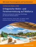 Heckschen / Wick / Wöhler |  Mallorca 2030 - Erfolgreiche Wohn- und Ferienvermietung auf Mallorca | Buch |  Sack Fachmedien