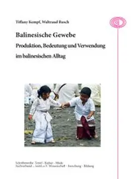 Kempf / Rusch |  Balinesische Gewebe | Buch |  Sack Fachmedien