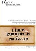 Baur / Weigl |  Ortsfamilienbuch der Pfarrei Übersfeld mit den Filialen Burgmannshofen und Blossenau | Buch |  Sack Fachmedien