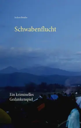 Bender |  Schwabenflucht | eBook | Sack Fachmedien