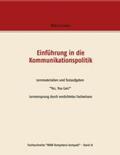 Schneider |  Einführung in die Kommunikationspolitik | Buch |  Sack Fachmedien