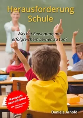Arnold |  Herausforderung Schule | Buch |  Sack Fachmedien