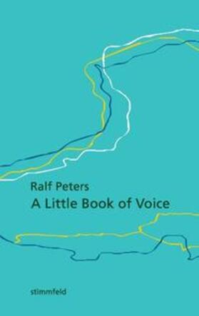 Peters |  A Little Book of Voice | Buch |  Sack Fachmedien