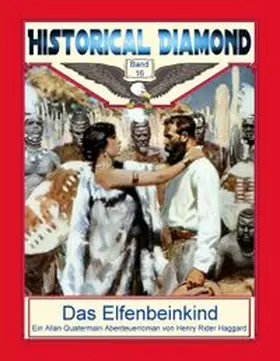 Haggard / Sedlacek |  Das Elfenbeinkind | Buch |  Sack Fachmedien