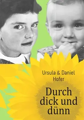 Hofer |  Durch dick und dünn | Buch |  Sack Fachmedien