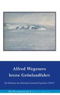 Wegener / Sorge / Loewe |  Alfred Wegeners letzte Grönlandfahrt | Buch |  Sack Fachmedien
