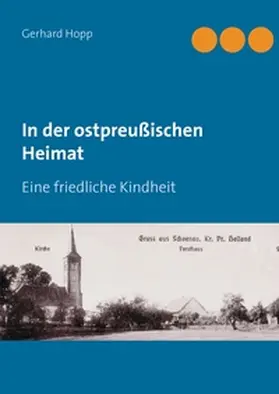 Hopp |  In der ostpreußischen Heimat | Buch |  Sack Fachmedien