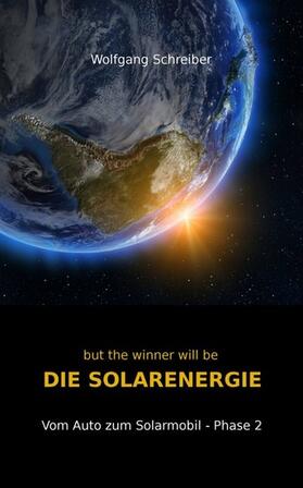 Schreiber | but the winner will be DIE SOLARENERGIE | E-Book | sack.de
