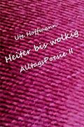 Hoffmann |  Heiter bis wolkig AlltagsPoesie II | Buch |  Sack Fachmedien