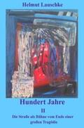 Lauschke |  Hundert Jahre / Hundert Jahre II | Buch |  Sack Fachmedien