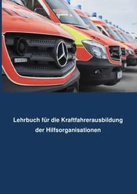 Müller |  Lehrbuch Kraftfahrerausbildung für Hilfsorganisationen | Buch |  Sack Fachmedien