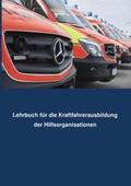 Müller |  Lehrbuch Kraftfahrerausbildung für Hilfsorganisationen | Buch |  Sack Fachmedien