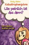Hoffmann |  Emily Kleins Katastrophenjahre | Buch |  Sack Fachmedien