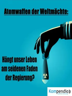 Dallmann / Sasse / Esters |  Atomwaffen der Weltmächte: | eBook | Sack Fachmedien