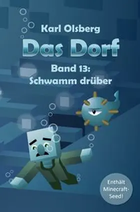 Olsberg |  Das Dorf / Das Dorf Band 13: Schwamm drüber | Buch |  Sack Fachmedien
