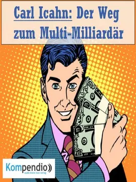 Dallmann / Sasse / Esters |  Carl Icahn (Biografie kompakt) | eBook | Sack Fachmedien