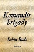 Bade |  Komandir brigady | Buch |  Sack Fachmedien